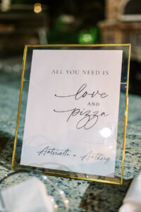 wedding day signage, all you need is love and pizza sign